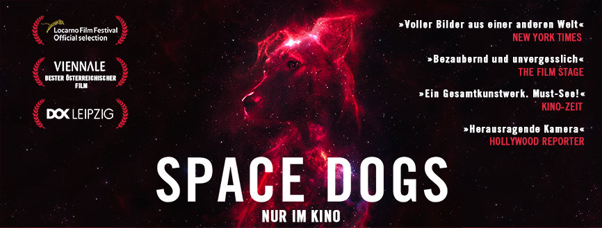 Filmplakat Space Dogs mit Pressestimmen.